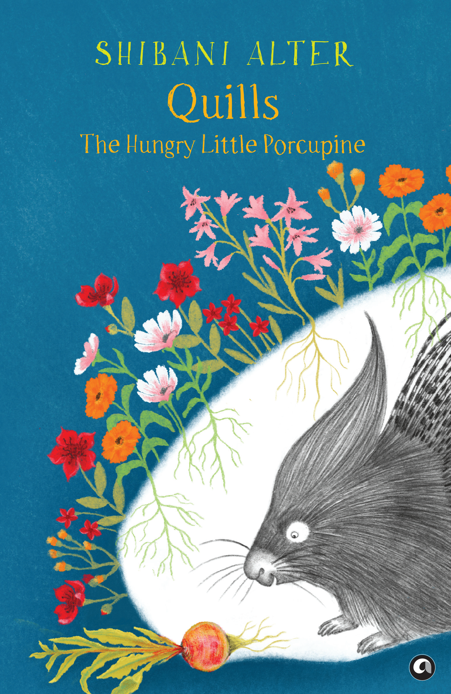 Quills: The Hungry Little Porcupine