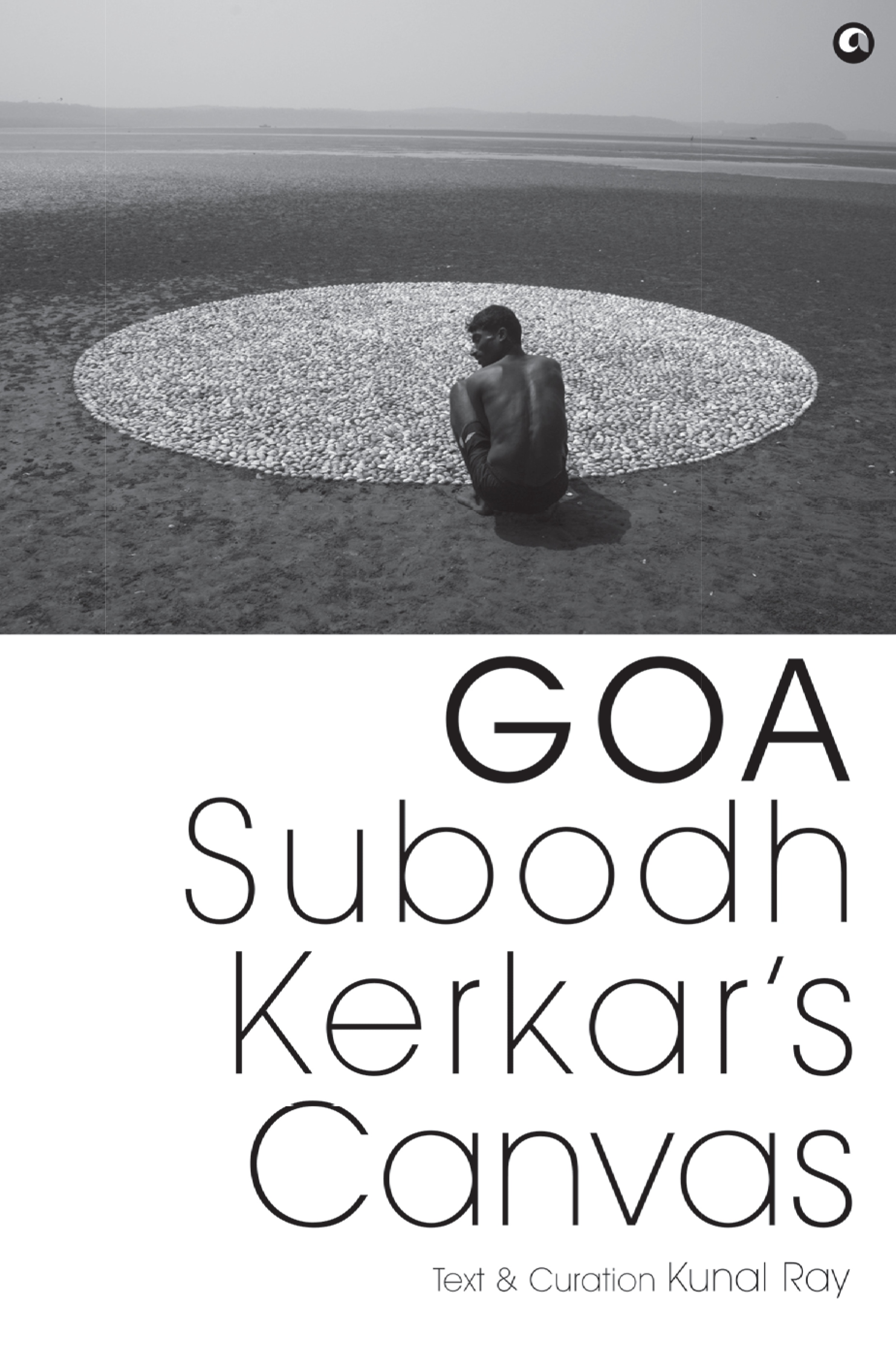 Goa: Subodh Kerkar’s Canvas